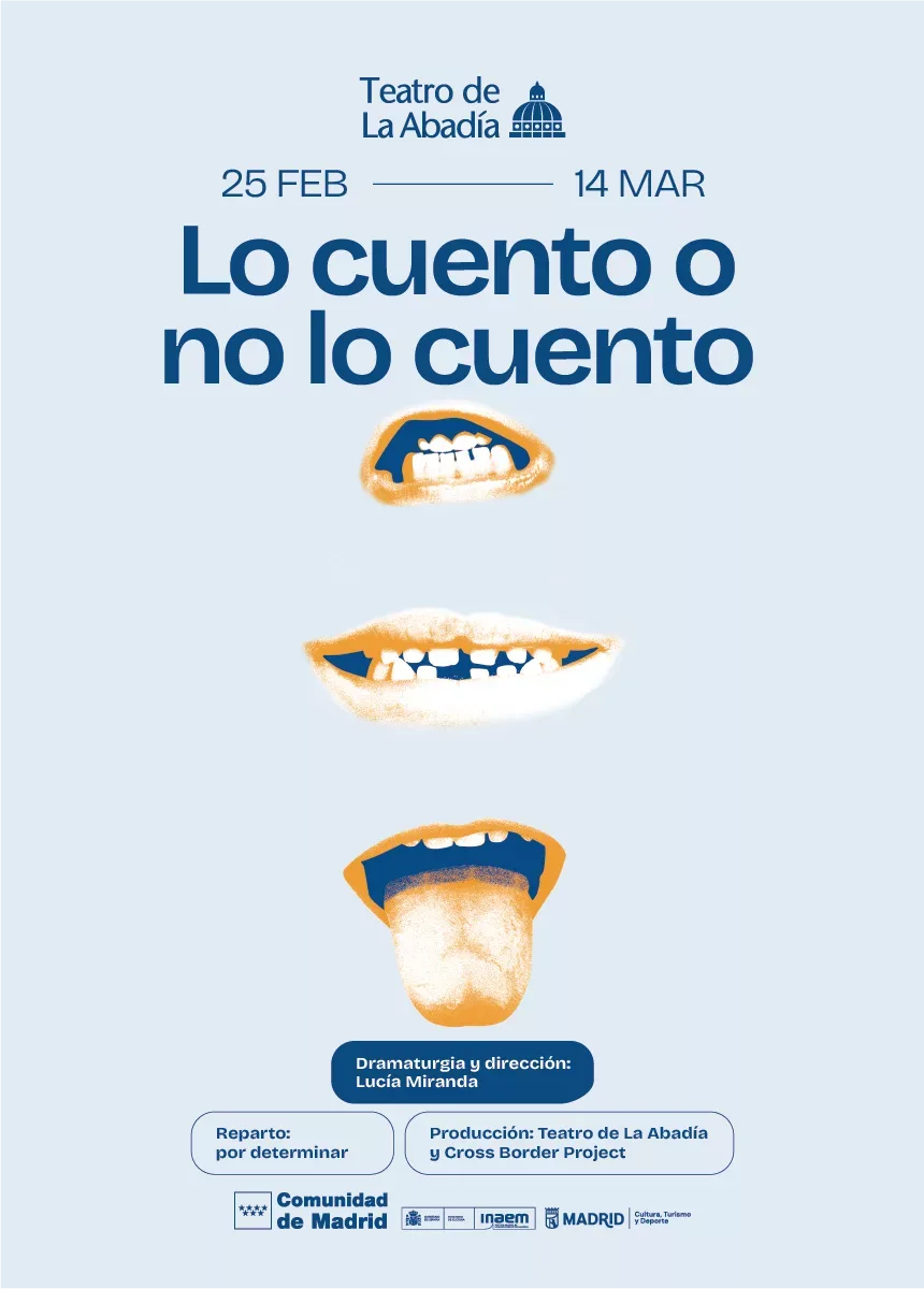 Cartel de la obra Lo cuento o no lo cuento en Teatro de La Abadía, Madrid