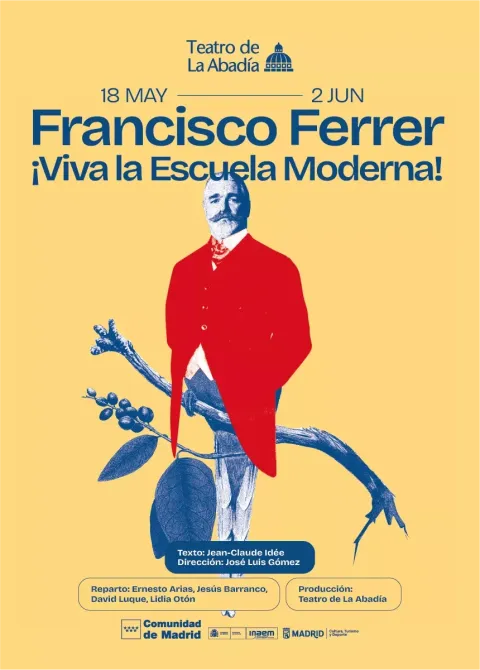 Francisco Ferrer. ¡Viva la Escuela Moderna!