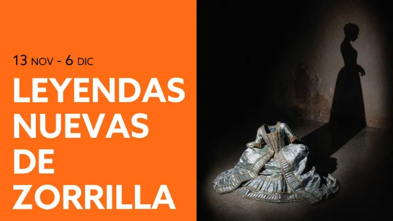 Cartel de la obra Leyendas nuevas de Zorrilla en Teatro Fernán Gómez, Madrid